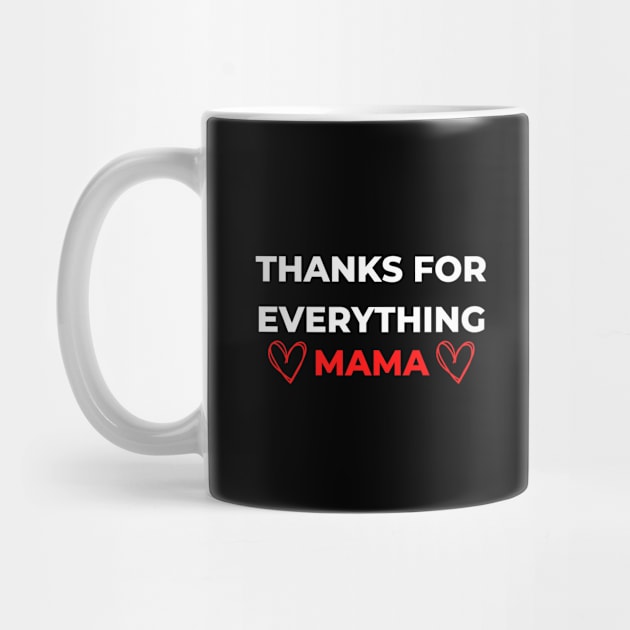 Thanks For Everything Mama by PhotoSphere